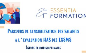 Sensibiliser les salariés à l’évaluation HAS des ESSMS : Nouveauté 2024